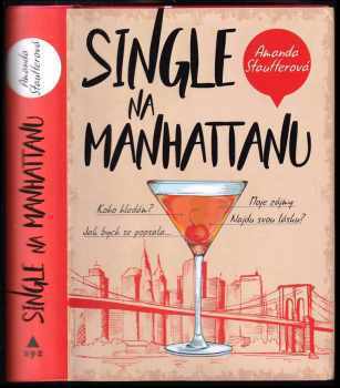 Amanda Stauffer: Single na Manhattanu