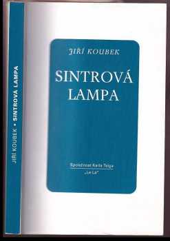 Jiří Koubek: Sintrová lampa