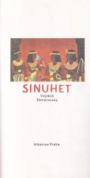 Vojtěch Zamarovský: Sinuhet