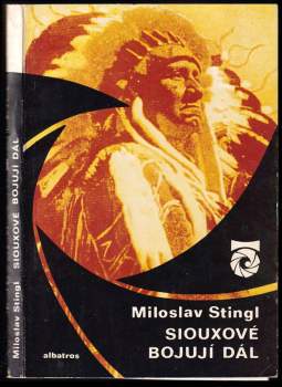 Siouxové bojují dál