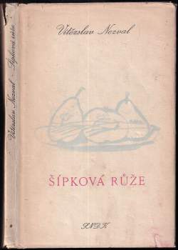 Vítězslav Nezval: Šípková růže
