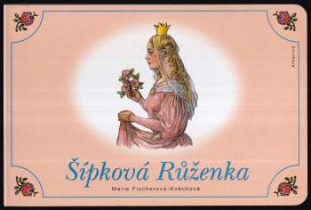 Alena Peisertová: Šípková Růženka