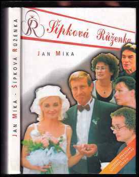 Šípková Růženka : podle stejnojmenného televizního seriálu - Jan Míka (2001, Iris) - ID: 488747