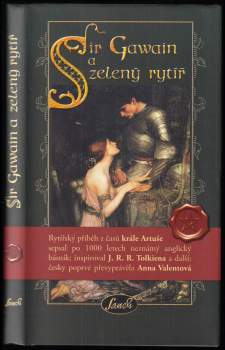 Anna Valentová: Sir Gawain a zelený rytíř