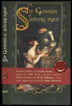 Anna Valentová: Sir Gawain a zelený rytíř