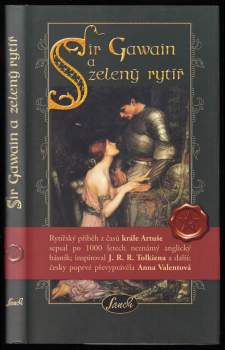 Sir Gawain a zelený rytíř - Anna Valentová (2012, Sanch) - ID: 846029