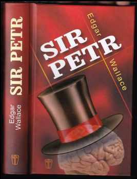 Edgar Wallace: Sir Petr