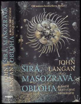 Širá, masožravá obloha & další nestvůrné geografie