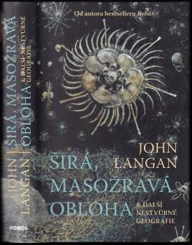 John Langan: Širá, masožravá obloha & další nestvůrné geografie