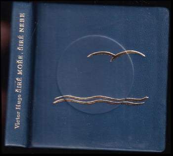 Victor Hugo: Širé moře, širé nebe