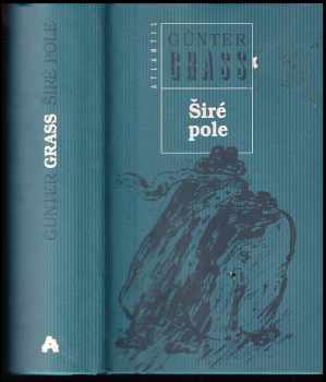 Širé pole - Günter Grass (1998, Atlantis) - ID: 268708