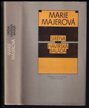 Marie Majerová: Siréna : Havířská balada