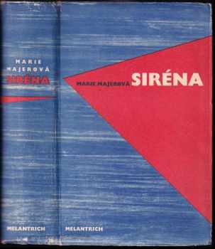 Siréna : Román - Marie Majerová (1949, Melantrich) - ID: 221918