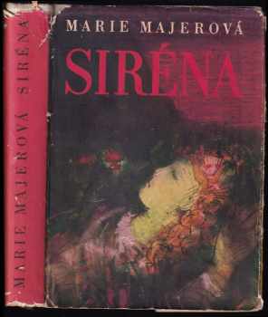 Siréna - Marie Majerová (1960, Československý spisovatel) - ID: 337488