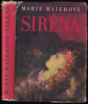 Marie Majerová: Siréna