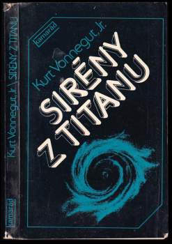 Kurt Vonnegut: Sirény z Titanu