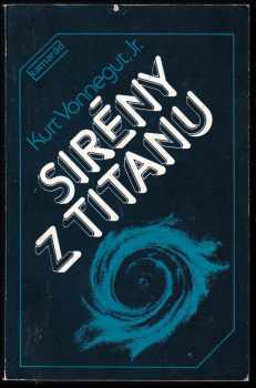 Kurt Vonnegut: Sirény z Titanu