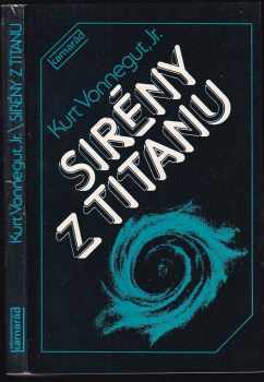 Kurt Vonnegut: Sirény z Titanu