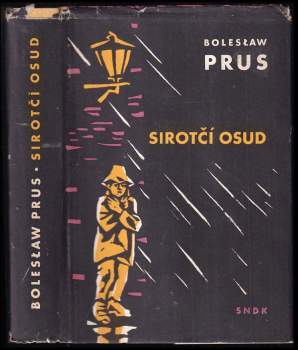 Bolesław Prus: Sirotčí osud a jiné povídky