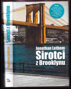 Jonathan Lethem: Sirotci z Brooklynu