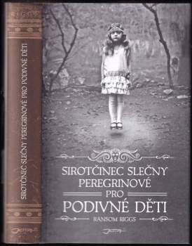 Sirotčinec slečny Peregrinové pro podivné děti