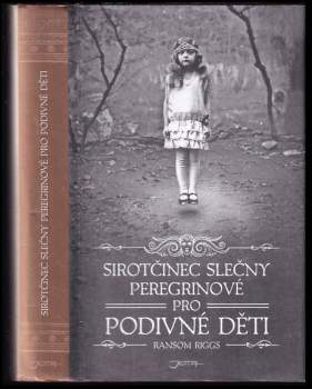 Sirotčinec slečny Peregrinové pro podivné děti
