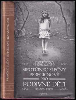 Sirotčinec slečny Peregrinové pro podivné děti