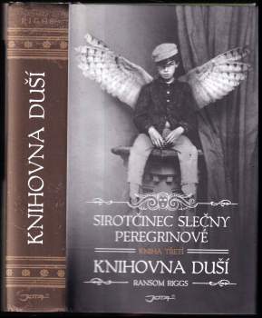 Ransom Riggs: Sirotčinec slečny Peregrinové