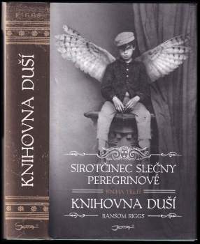 Ransom Riggs: Sirotčinec slečny Peregrinové