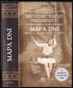 Sirotčinec slečny Peregrinové : Kniha čtvrtá - Mapa dní - Ransom Riggs (2019, Jota) - ID: 756833