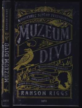 Ransom Riggs: Sirotčinec slečny Peregrinové