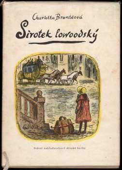 Sirotek lowoodský - Charlotte Brontë (1959, Státní nakladatelství dětské knihy) - ID: 231521