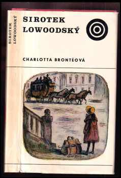 Charlotte Brontë: Sirotek lowoodský : pro čtenáře od 9 let