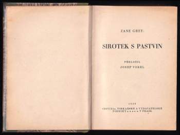 Zane Grey: Sirotek s pastvin