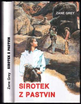 Zane Grey: Sirotek z pastvin