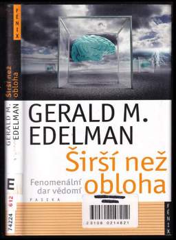Gerald M Edelman: Širší než obloha