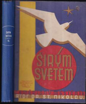 Širým světem ročník VII.  zeměpisný měsíčník