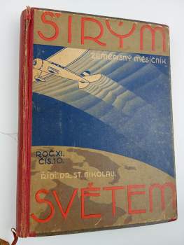 Stanislav Nikolau: Širým světem, KOMPLETNÍ ROČNÍK XI.