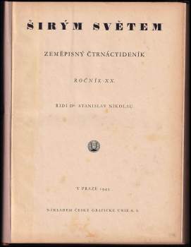 Stanislav Nikolau: Širým světem, ROČNÍK XX.