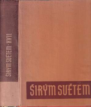 Širým světem, KOMPLETNÍ ROČNÍK XVII.