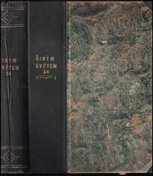 Širým světem - zeměpisný měsíčník - ročník III. + ročník IV. v jednom svazku