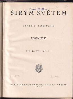 Stanislav Nikolau: Širým světem - zeměpisný měsíčník - ročník V.
