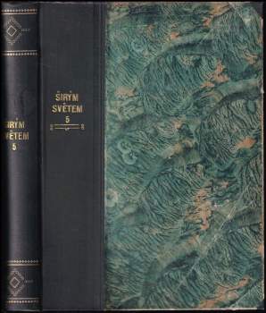Širým světem - zeměpisný měsíčník - ročník V.