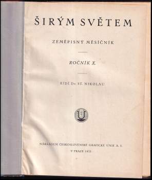 Stanislav Nikolau: Širým světem - zeměpisný měsíčník - ročník X.