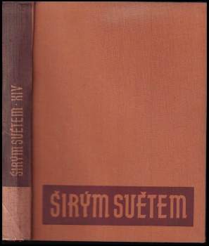 Širým světem - zeměpisný měsíčník - ročník XIV.