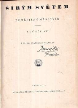 Stanislav Nikolau: Širým světem - zeměpisný měsíčník - ročník XV.