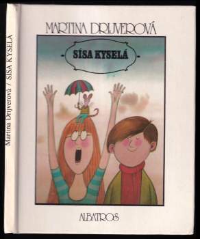 Martina Drijverová: Sísa Kyselá
