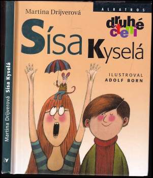 Martina Drijverová: Sísa Kyselá