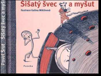 Šišatý švec a myšut