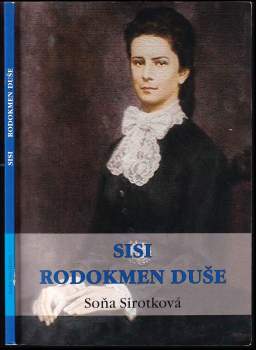 Sisi - rodokmen duše